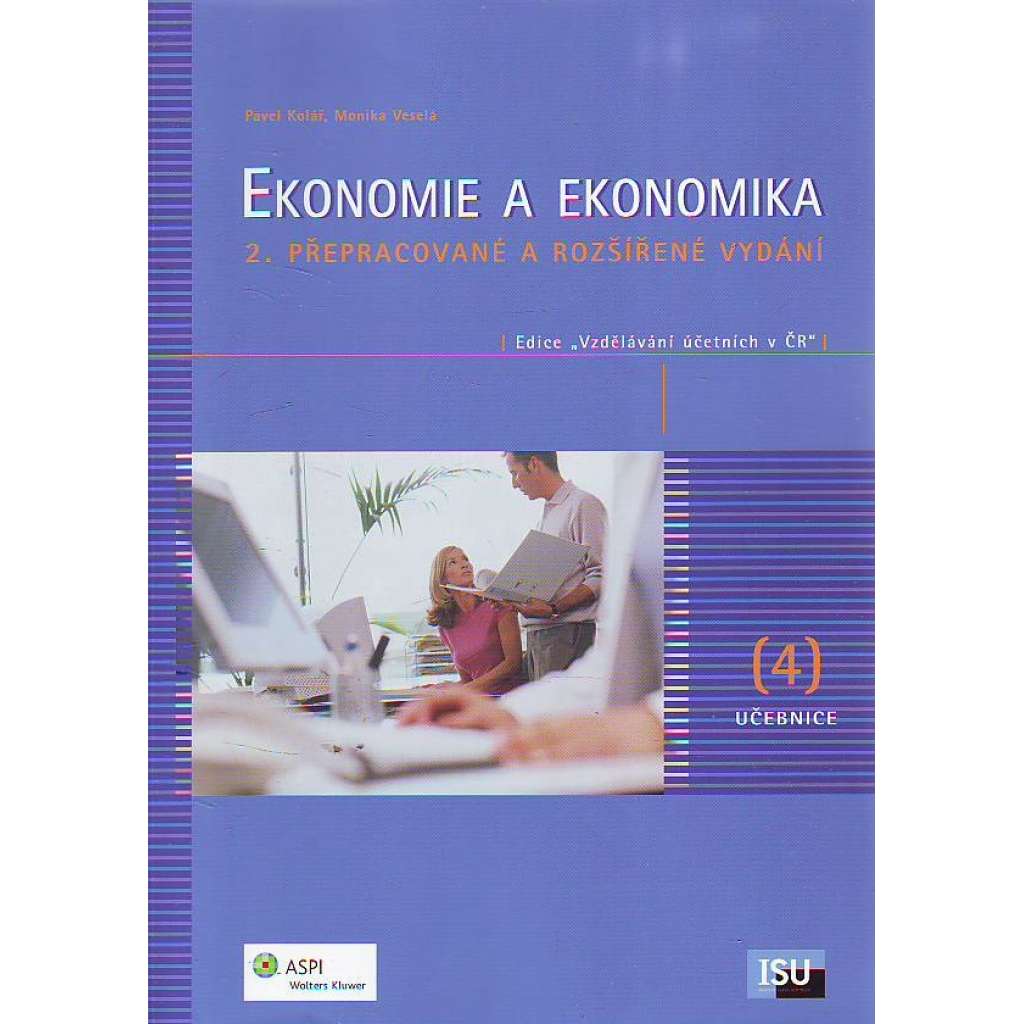 Ekonomie a ekonomika (edice: Vzdělávání účetních v ČR, sv. 4) [učebnice, účetnictví]